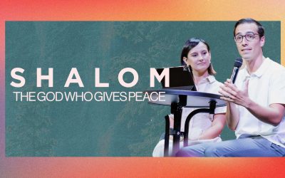 Shalom – The God Who Gives Peace